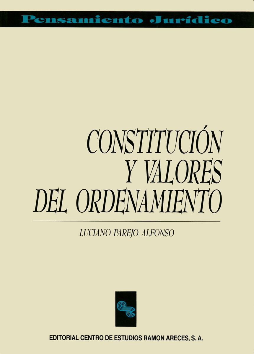 CONSTITUCIÓN Y VALORES DEL ORDENAMIENTO | 9788487191633 | PAREJO ALFONSO, LUCIANO
