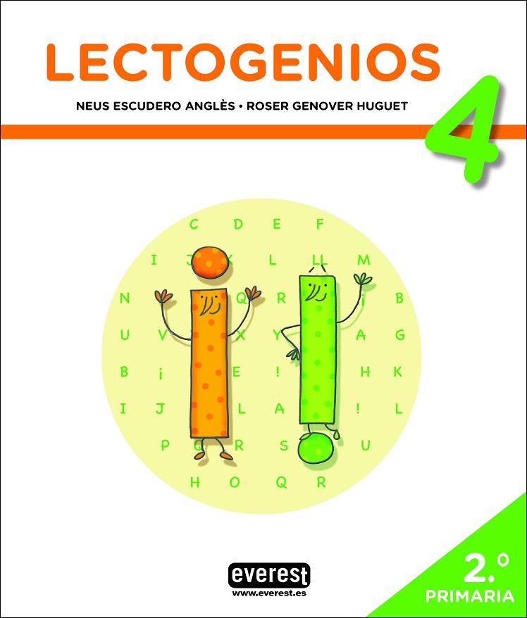 LECTOGENIOS 04 | 9788428343848 | ESCUDERO ANGLÈS, NEUS / GENOVER HUGUET, ROSER