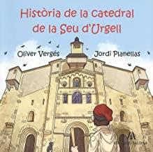 HISTÒRIA DE LA CATEDRAL DE LA SEU D'URGELL | 9788494660153 | VERGÉS, OLIVER / PLANELLAS, JORDI