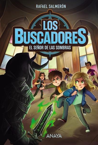 BUSCADORES 03, LOS. EL SEÑOR DE LAS SOMBRAS | 9788414359976 | SALMERÓN, RAFAEL