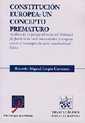 CONSTITUCIÓN EUROPEA : UN CONCEPTO PREMATURO | 9788484421177 | LLOPIS CARRASCO, RICARDO MIGUEL