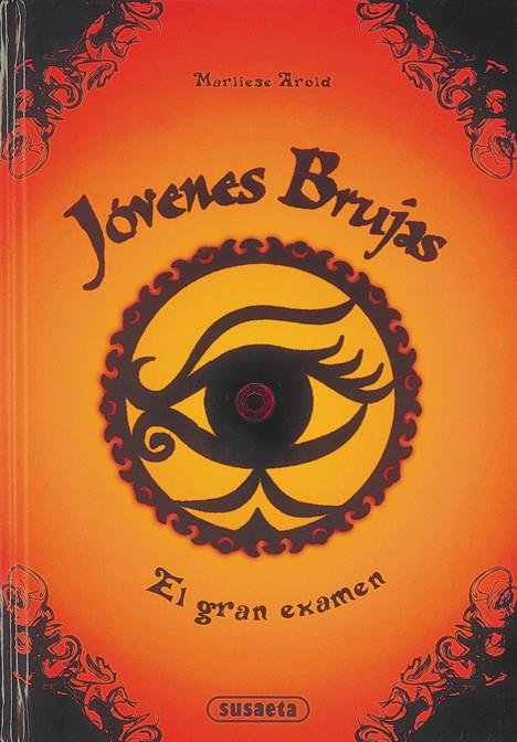 JÓVENES BRUJAS. EL GRAN EXAMEN | 9788467797107 | AROLD, MARLIESE