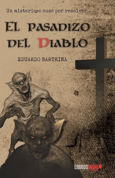 PASADIZO DEL DIABLO, EL | 9788410111257 | BARTRINA, EDUARDO