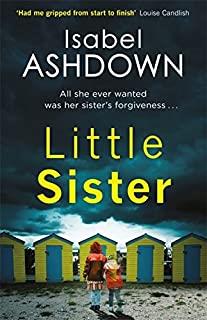 LITTLE SISTER | 9781409167945 | ASHDOWN, ISABEL