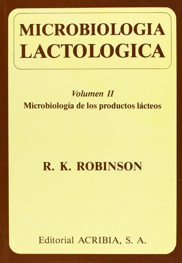 MICROBIOLOGÍA LACTOLÓGICA II | 9788420006116 | ROBINSON K., R.