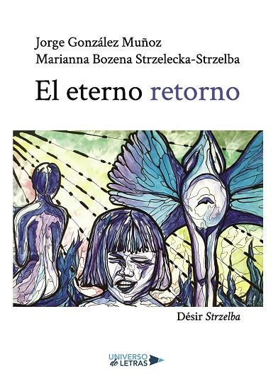 ETERNO RETORNO, EL | 9788417926953 | GONZÁLEZ MUÑOZ, JORGE