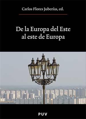 DE LA EUROPA DEL ESTE AL ESTE DE EUROPA | 9788437066240 | VARIOS AUTORES