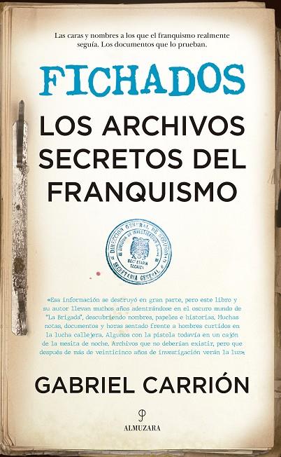 FICHADOS. LOS ARCHIVOS SECRETOS DEL FRANQUISMO | 9788418346286 | CARRIÓN, GABRIEL