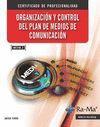 ORGANIZACIÓN Y CONTROL DEL PLAN DE MEDIOS DE COMUNICACIÓN | 9788499647180 | TIMÓN ESPINOSA, DAVID