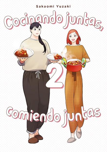 COCINANDO JUNTAS, COMIENDO JUNTAS 02 | 9788418739460 | YUZAKI, SAKAOMI