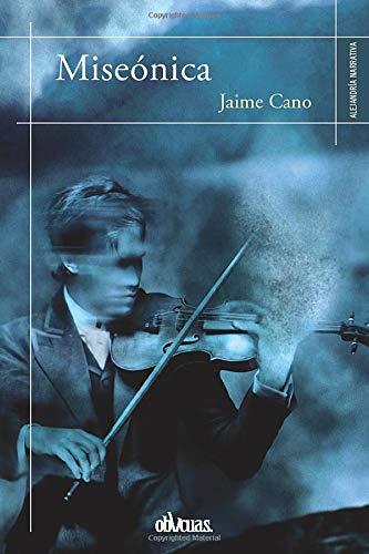 MISEÓNICA | 9788418397042 | CANO, JAIME