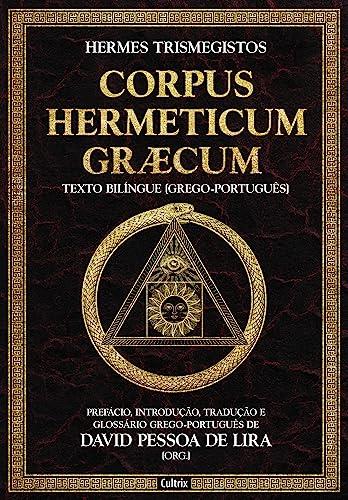 CORPUS HERMETICUM GRACUM | 9786557362600 | TRISMEGISTOS, HERMES