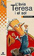 ÀVIA TERESA I EL SOL, L' | 9788424695392 | CARBÓ, JOAQUIM