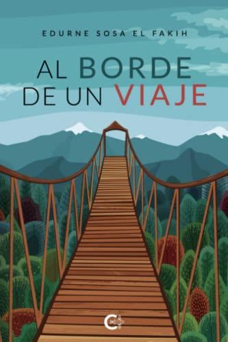 AL BORDE DE UN VIAJE | 9788418787010 | SOSA EL FAKIH, EDURNE