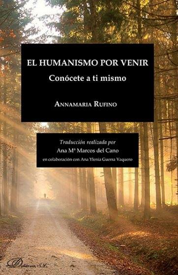 HUMANISMO POR VENIR, EL | 9788491484721 | RUFINO, ANNAMARIA