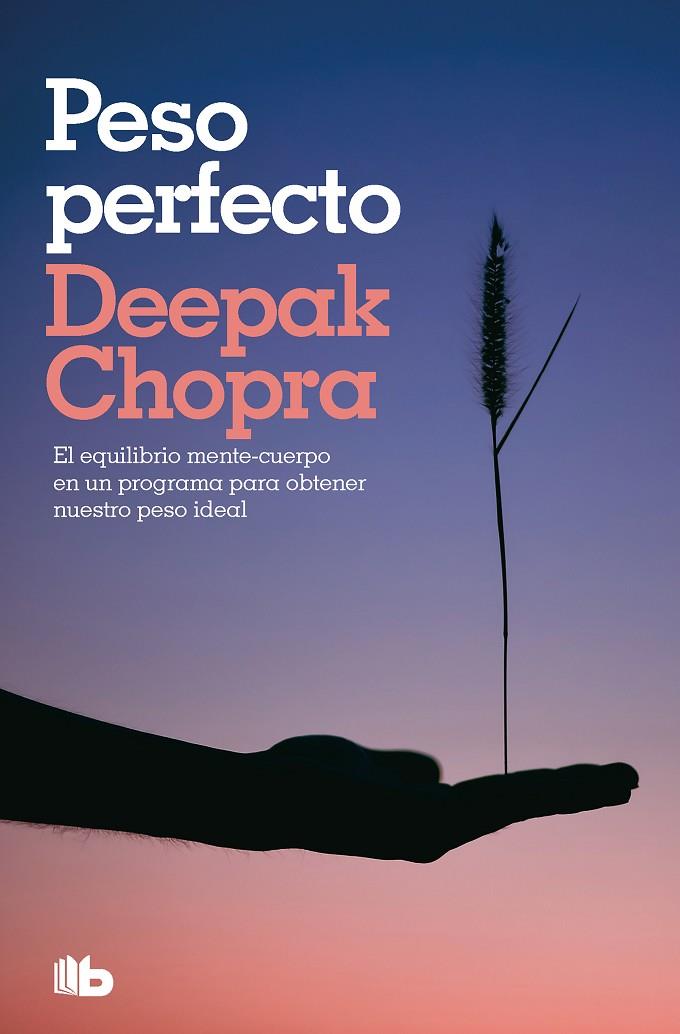 PESO PERFECTO | 9788413145396 | CHOPRA, DEEPAK