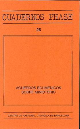 ACUERDOS ECUMÉNICOS SOBRE MINISTERIO | 9788474672022 | TENA, P. / MATABOSCH, A.