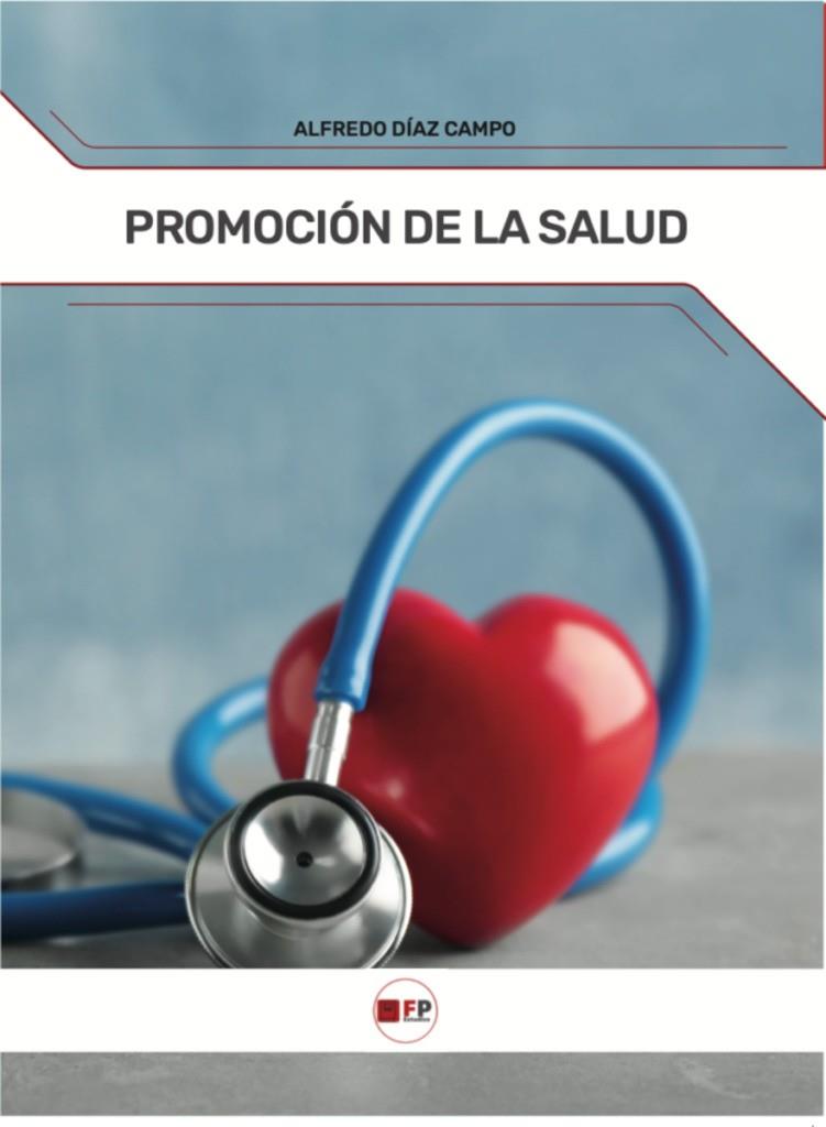 PROMOCIÓN DE LA SALUD | 9791387965167 | DIAZ CAMPO, ALFREDO