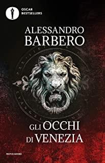 GLI OCCHI DI VENEZIA | 9788804734567 | BARBERO, ALESSANDRO