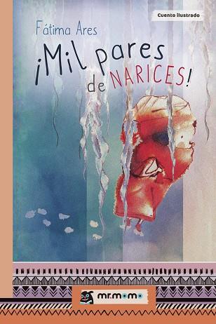 ¡MIL PARES DE NARICES! | 9788417716899 | ARES, FÁTIMA