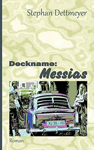 DECKNAME: MESSIAS | 9783750451605 | DETTMEYER, STEPHAN