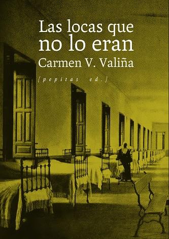 LOCAS QUE NO LO ERAN, LAS | 9788410476479 | VALIÑA, CARMEN V.