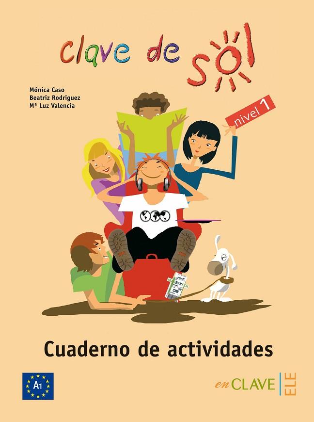 CLAVE DE SOL 1 EJER | 9788496942196 | CASO LARRACELETA, MÓNICA/RODRÍGUEZ LÓPEZ, BEATRIZ/VALENCIA GONZÁLEZ, Mª LUZ