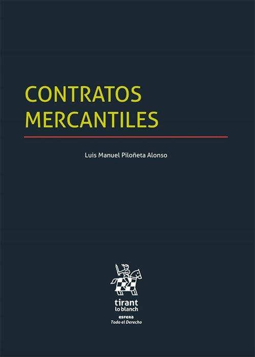 CONTRATOS MERCANTILES | 9788413364421 | PILOÑETA ALONSO, LUIS MANUEL