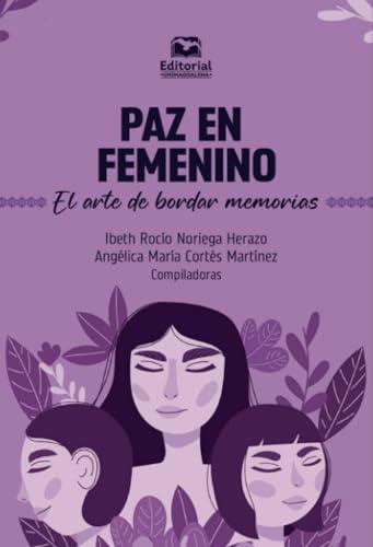 PAZ EN FEMENINO | 9789587466546