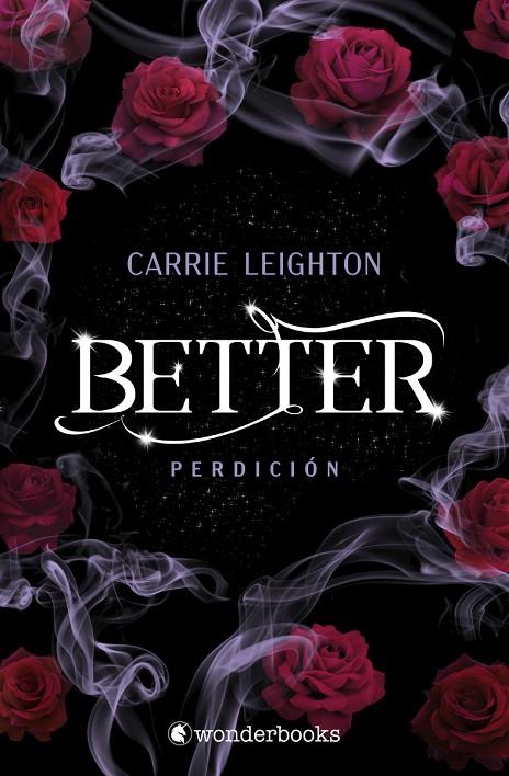 BETTER 02. PERDICIÓN | 9788410425941 | LEIGHTON, CARRIE