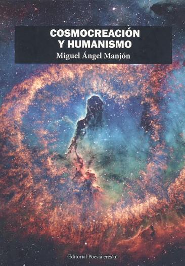 COSMOCREACIÓN Y HUMANISMO | 9788418893520 | MANJÓ CALVO, MIGUEL ÁNGEL