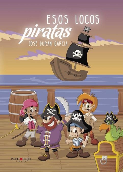 ESOS LOCOS PIRATAS 2 | 9788418361999 | DURAN GARCIA, JOSE