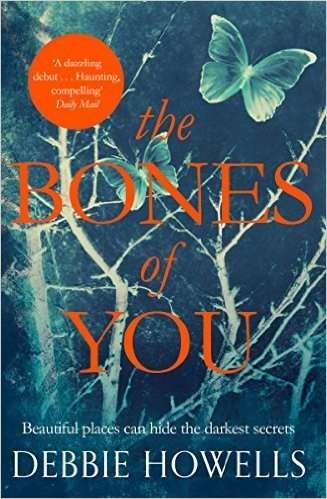 BONES OF YOU, THE | 9781447276036 | HOWELLS, DEBBIE