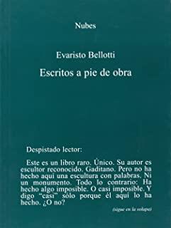 ESCRITOS A PIE DE OBRA | 9788492160471 | BELLOTTI, EVARISTO