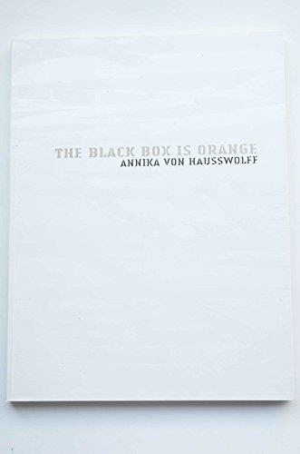 BLACK BOX IS ORANGE, THE. ANNIKA VON HAUSSWOLFF | 9788496898530 | DE LA VILLA, ROCÍO / HJERTSTÖM LAPPAL, LARS ERIK