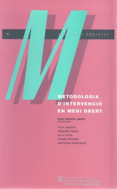 METODOLOGIA D'INTERVENCIÓ EN MEDI OBERT | 9788439324133