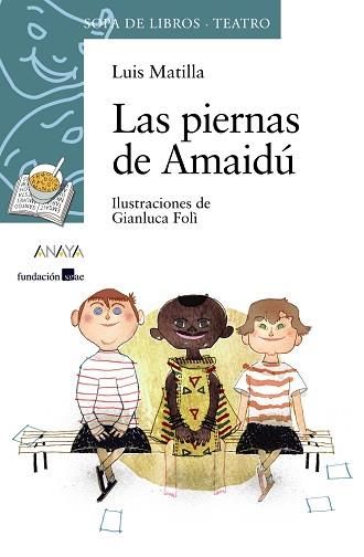 PIERNAS DE AMAIDÚ, LAS | 9788466795234 | MATILLA, LUIS / FOLÌ, GIANLUCA