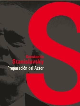 PREPARACIÓN DEL ACTOR | 9789871300457 | STANISLAVSKY, KONSTANTIN