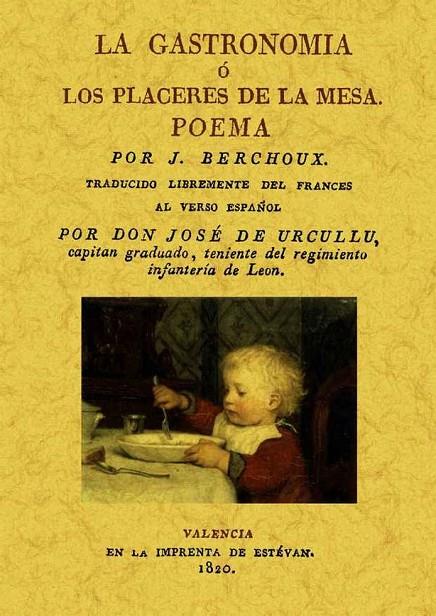 GASTRONOMÍA O LOS PLACERES DE LA MESA, LA | 9788497617680 | BERCHOUX, J.
