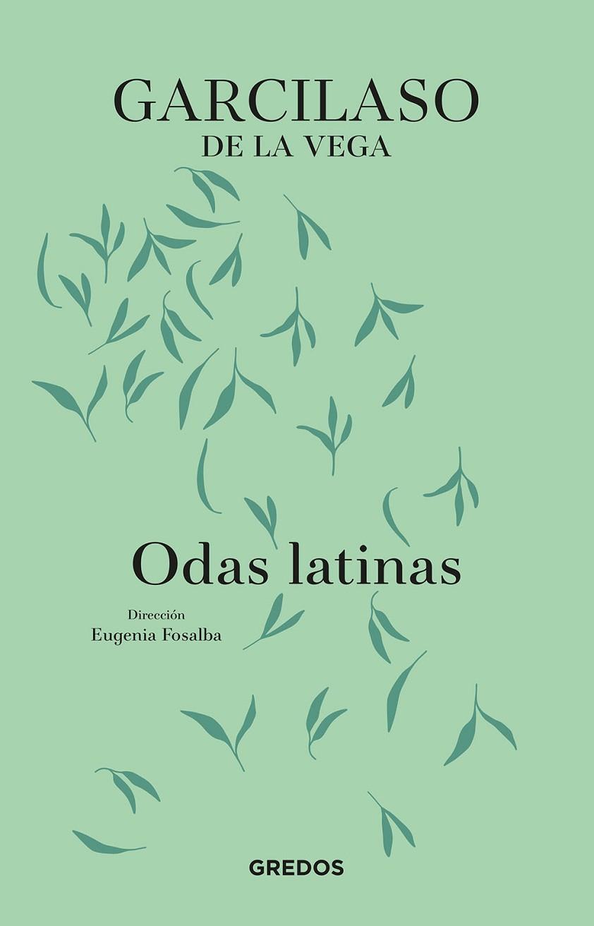 ODAS LATINAS | 9788424999537 | DE LA VEGA, GARCILASO