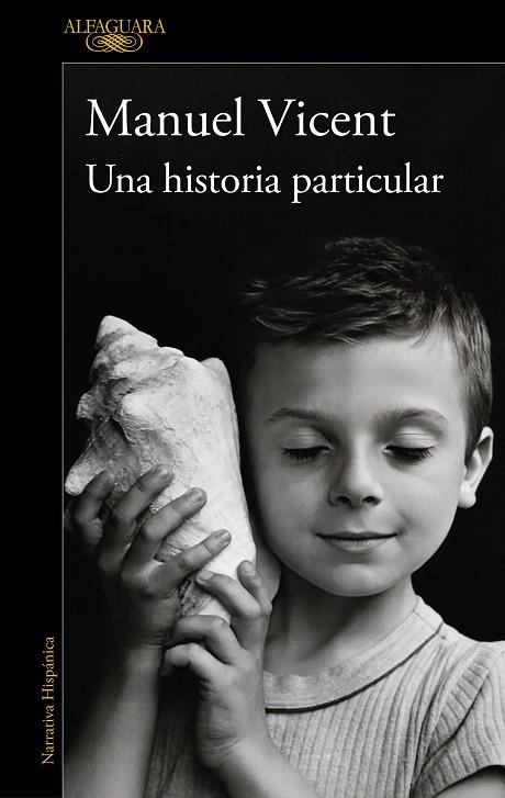 HISTORIA PARTICULAR, UNA | 9788420477268 | VICENT, MANUEL