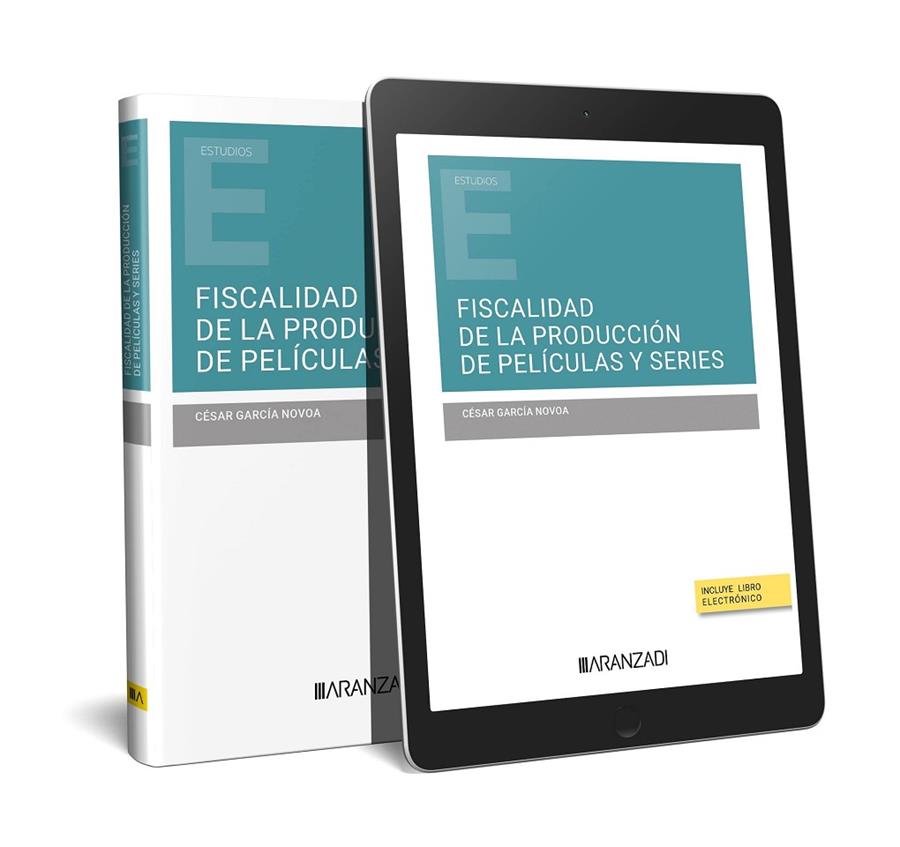 FISCALIDAD DE LA PRODUCCIÓN DE PELICULAS Y SERIES | 9788411621038 | GARCÍA NOVOA, CÉSAR