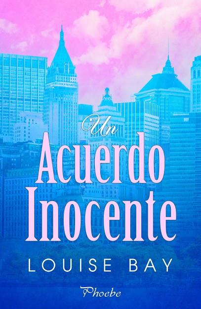 ACUERDO INOCENTE, UN | 9791387787905 | BAY, LOUISE