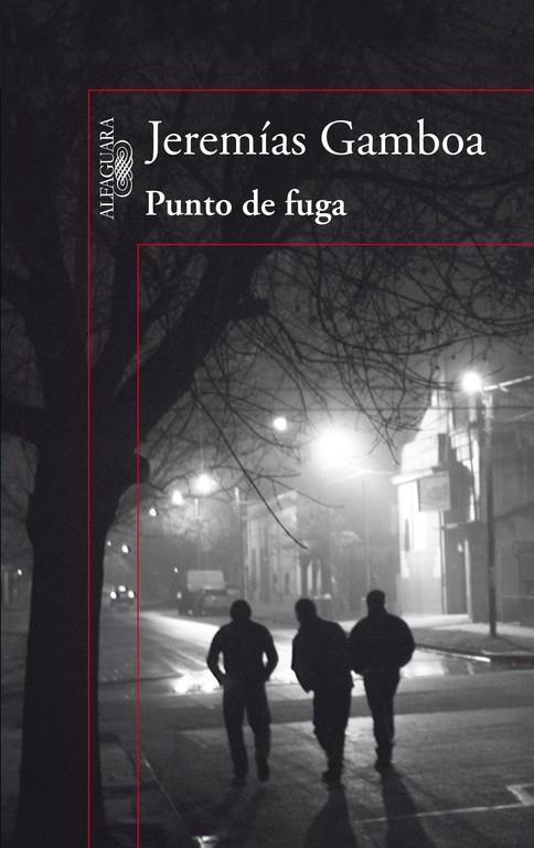 PUNTO DE FUGA | 9788420417059 | GAMBOA, JEREMÍA