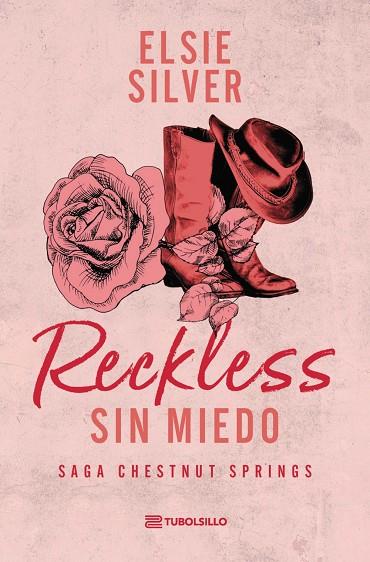 RECKLESS : SIN MIEDO (CHESTNUT SPRINGS 4) | 9791387739461 | SILVER, ELSIE
