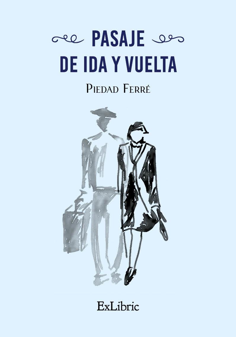 PASAJE DE IDA Y VUELTA | 9791388255908 | FERRE, PIEDAD