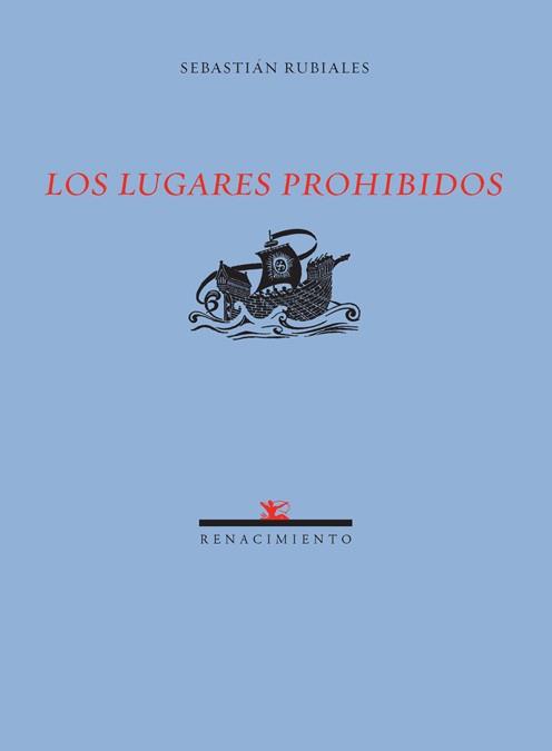 LUGARES PROHIBIDOS | 9788484721857 | RUBIALES, SEBASTIAN