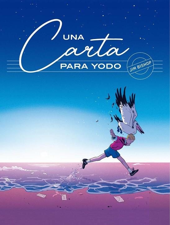 CARTA PARA YODO, UNA | 9788418809507 | BISHOP, JIM