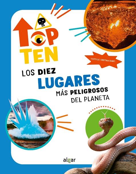 TOP TEN LOS DIEZ LUGARES MAS PELIGROSOS DEL PLANETA | 9788491427742 | CRISTINA BANFI