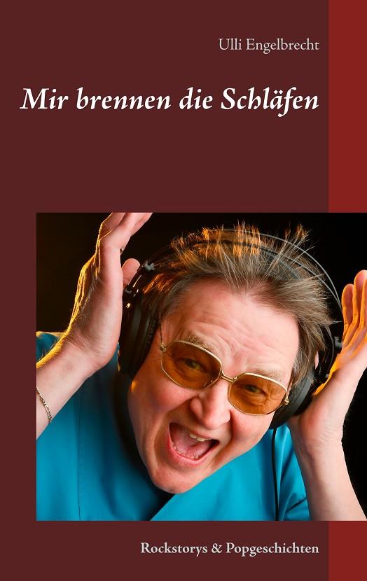 MIR BRENNEN DIE SCHLÄFEN | 9783749455447 | ENGELBRECHT, ULLI